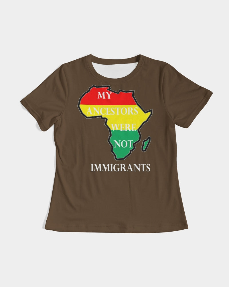 Not Immigrant brown Women's Tee