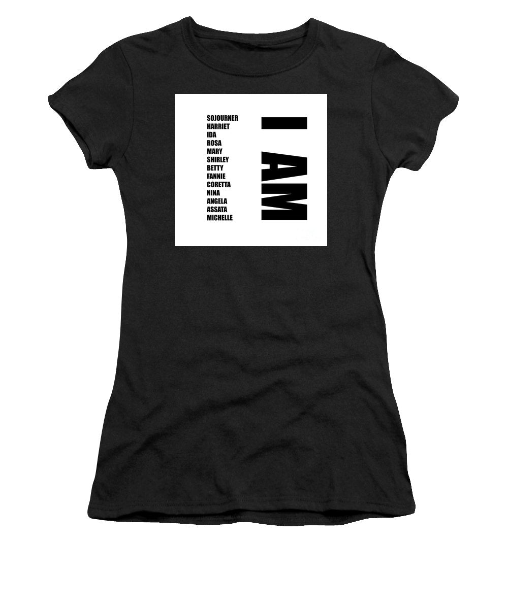 I Am - Women's T-Shirt