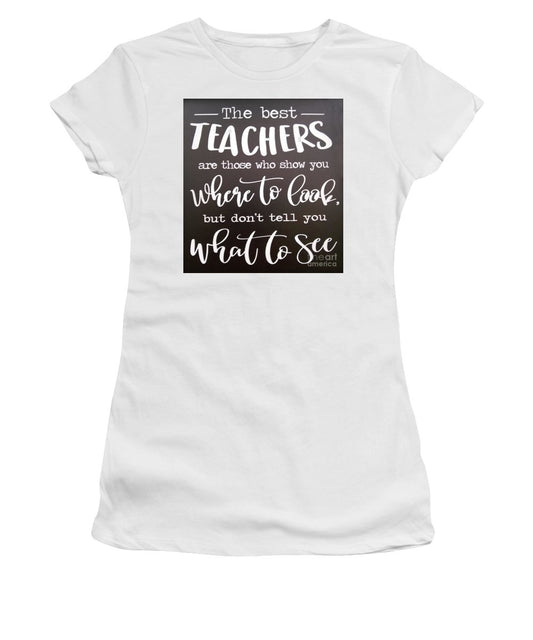 The Best Teachers - Women's T-Shirt