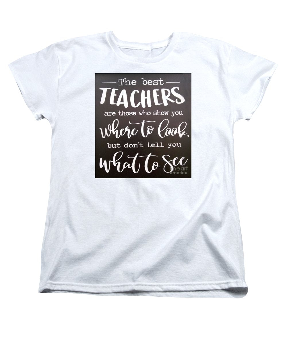 The Best Teachers - Women's T-Shirt (Standard Fit)