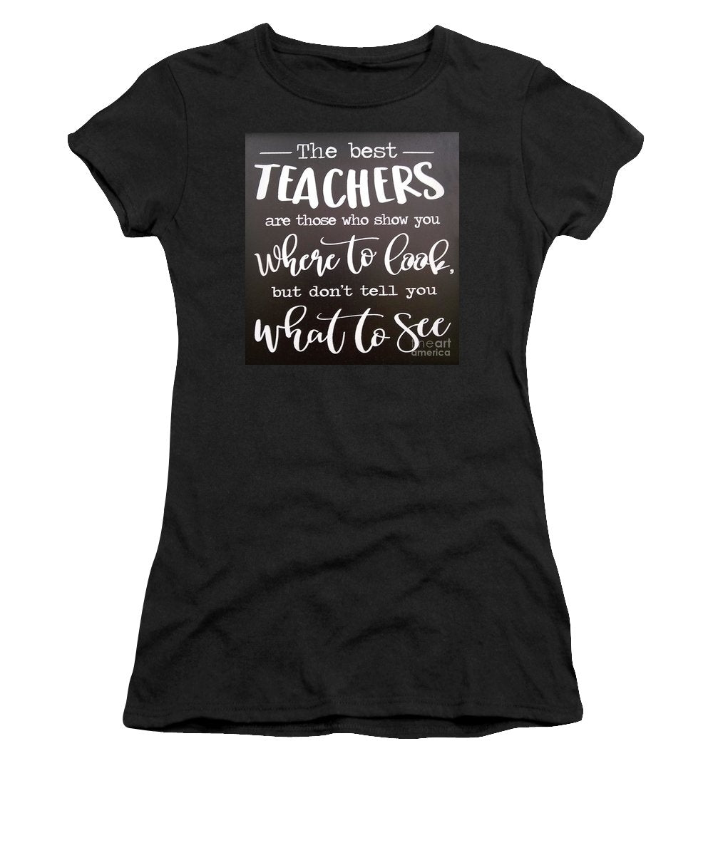 The Best Teachers - Women's T-Shirt
